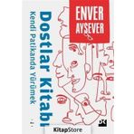 Dostlar Kitabı - Enver Aysever