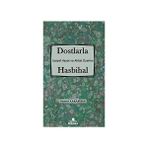 Dostlarla Hasbihal Sosyal Hayat ve Ahlak Üzerine - Nusret Karabiber