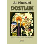 Dostluk - Esma Budak Faruk Kanger Gülser Öztürk Nehir Aydın Gökduman Neslihan Nur Türk