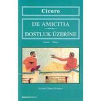 DOSTLUK ÜZERİNE - MARCUS TULLIUS CICERO