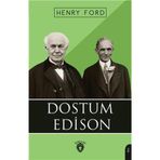 Dostum Edison - Henry Ford