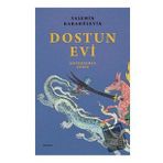 Dostun Evi - Yasemin Karahüseyin