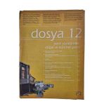 Dosya 12 Tmmob Mimarlar Odası Ankara Şubesi Bülten 68 Mart 2009 "Yerel Yönetimler: Doğal Ve Kültürel Çevre" (İkinci El)