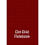 Dot Grid Notebook: B5 (6.9 x 9.8 inches) | 108 Dotted and Numbered Pages | Softcover Notebook | Journal Notepad Composition Exercise | Red Dot 2