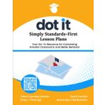 Dot It Simply Standards-First Lesson Plans: South Carolina Reasoning in Mathematics (Dot It Simply Standards-First Lesson Plans: South Carolina Math, Band 17)