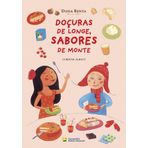 Douçuras De Longe, Sabores De Monte (Em Portuguese do Brasil)