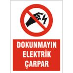 Dounmayın, Elektrik çarpar, isg uyarı levhası