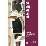 Dövüş Kulübü - Chuck Palahniuk