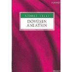 DÖVÜŞEN ANLATSIN - AHMET TELLI