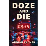 Doze and Die: A Deadly Wake-Up Call. The Hidden Connection Between Undiagnosed Sleep Disorders and Chronic Diseases: 1