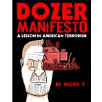 Dozer Manifesto: A Lesson in American Terrorism