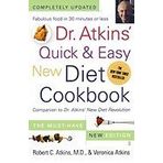 Dr. Atkins' Quick & Easy New Diet Cookbook: Companion to Dr. Atkins' New Diet Revolution