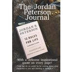 Dr. Jordan Peterson: The Jordan Peterson Journal: A lined Notebook/Journal With Inspirational Quotes from 12 rules for life and maps of meaning (9x6) ... inches x 9.00 inches - Premium Matte Finish