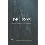 Dr. Zoe - Necati Kerem Çağırıcı