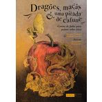 Dragões, Maçãs e Uma Pitada de Cafuné