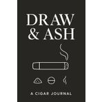 Draw & Ash: Track Every Smoke from Start to Finish — 6x9 Cigar Journal with 120 Pages (15.24*22.86 cm)