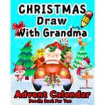 Draw with Grandma Advent Calendar: 25 Days Christmas Countdown Adventure with Step-by-Step Guided Drawing Prompts/ Two Person Doodle Coloring Page/ Holiday Activity Grandchild/ Between You and Me