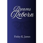 Dreams Reborn: Clay's Journey (Haunted Pasts and Beautiful Futures, Band 2)
