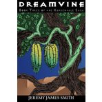 Dreamvine: Book Three of the Harkentale Saga