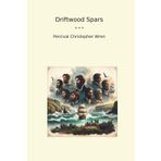 Driftwood Spars (Classic Books)