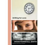 Drilling for Love