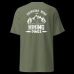 Drinking Wine And Hiking Pines Doğa Yürüyüşü Baskılı Unisex Pamuklu Tişört - Haki