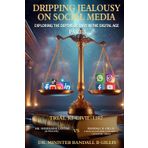 DRIPPING JEALOUSY ON SOCIAL MEDIA: EXPOLRING THE DEPTHS OF EVNY IN THE DIGITAL AGE PART 3