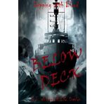 Dripping With Blood: Below Deck