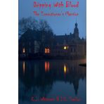 Dripping With Blood: The Executioner's Mansion