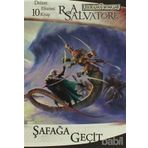 DRIZZT EFSANESI - 10 ŞAFAĞA GEÇİT - R. A. SALVATORE