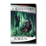 Drizzt Efsanesi 2. Kitap Sürgün - R. A. Salvatore