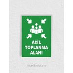 DRK PRINT Acil Toplanma Alanı Uyarı Ikaz Levhası (21 cm x 29.7 Cm) A4