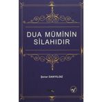 Dua Müminin Silahıdır - Şener Danyıldız