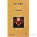 DUA NEDIR? - AYHAN TEKİNEŞ