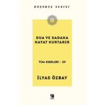 Dua ve Sadaka Hayat Kurtarır İlyas Özbay