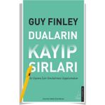 Duaların Kayıp Sırları Öz Uyanış İçin Unutulmuş Uygulamalar - Guy Finley - Alfa Kalem