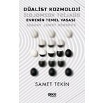 Düalist Kozmoloji - Samet Tekin