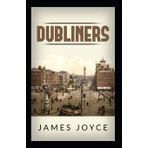 Dubliners - James Joyce