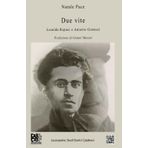DUE VITE: LEONIDA REPACI E ANTONIO GRAMSCI (LEUCOPETRA - COLLANA DI STUDI STORICI CALABRESI, Band 22)