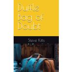 Duffle Bag of Doubt