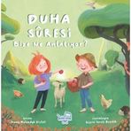 Duha Sûresi Bize Ne Anlatıyor?