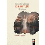 Dumanlar Çekilince Cin Ayetleri Gördüm - Leyla Şahin