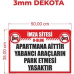 Dumles Özel Tasarım "park Yasaktır" Tabelası - 3mm Dekota (50X35 Cm) - 35x50
