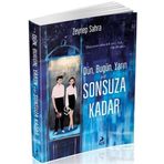 Dün Bugün Yarın ve Sonsuza Kadar - Zeynep Sahra