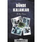 Dünde Kalanlar - Ali İhsan Toraman