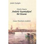 Dünden Bugüne Anılarla Yaşamöyküsel Bir Deneme - Şahalı Aydoğdu