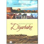 Dünden Bugüne Diyarbakır