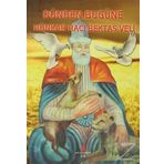 DÜNDEN BUGÜNE HÜNKAR HACI BEKTAŞ VELI (VAKTIDOLU) - KOLEKTIF