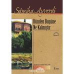 Dünden Bugüne Ne Kalmıştır: Samiha Ayverdi Külliyatı 37 - Option-1