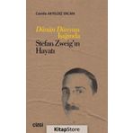 Dünün Dünyası Işığında Stefan Zweig'in Hayatı - Cemile Akyıldız Ercan
